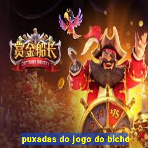 puxadas do jogo do bicho